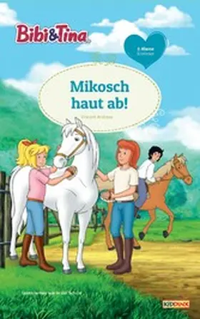 Andreas |  Bibi & Tina - Mikosch haut ab! | eBook | Sack Fachmedien