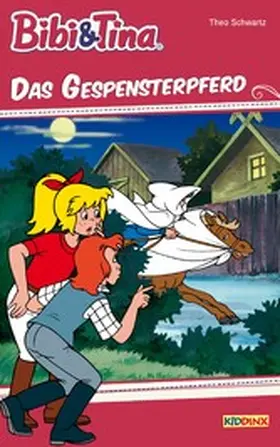 Schwartz |  Bibi & Tina - Das Gespensterpferd | eBook | Sack Fachmedien
