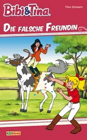 Schwartz |  Bibi & Tina- Die falsche Freundin | eBook | Sack Fachmedien