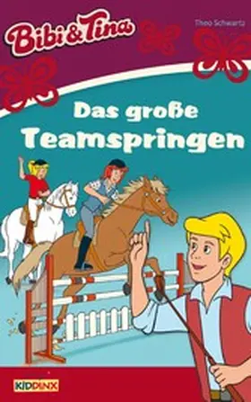 Schwartz |  Bibi & Tina - Das große Teamspringen | eBook | Sack Fachmedien