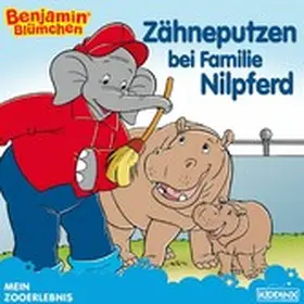 Hauschild |  Benjamin Blümchen - Zähneputzen bei Familie Nilpferd | eBook | Sack Fachmedien