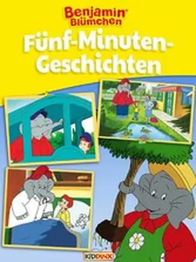 Bornstädt |  Benjamin Blümchen - Fünf-Minuten-Geschichten | eBook | Sack Fachmedien