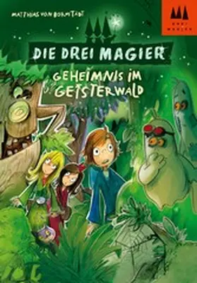 Bornstädt |  Die drei Magier - Geheimnis im Geisterwald | eBook | Sack Fachmedien