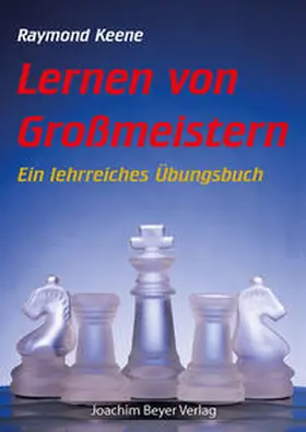 Keene |  Lernen von Grossmeistern | Buch |  Sack Fachmedien
