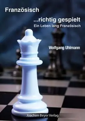 Uhlmann |  Französisch - richtig gespielt | Buch |  Sack Fachmedien