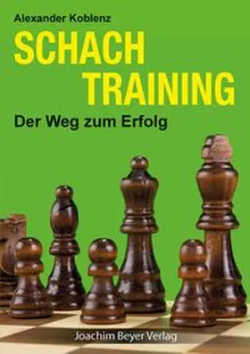 Koblenz / Ullrich |  Schachtraining | Buch |  Sack Fachmedien