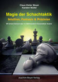 Meyer / Müller |  Magie der Schachtaktik | Buch |  Sack Fachmedien