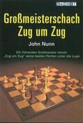 Nunn |  Großmeisterschach Zug um Zug | Buch |  Sack Fachmedien