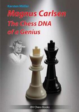Müller |  Magnus Carlsen - Die Schach-DNA eines Genies | Buch |  Sack Fachmedien
