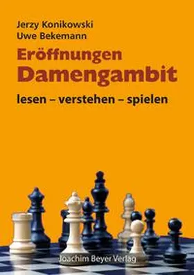Konikowski / Bekemann |  Eröffnungen - Damengambit | Buch |  Sack Fachmedien