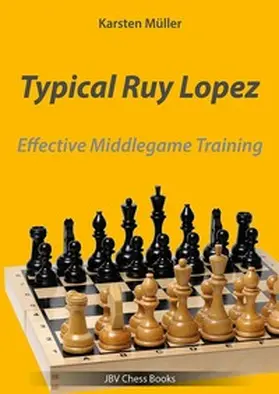 Müller |  Typical Ruy Lopez | Buch |  Sack Fachmedien