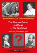 Müller / Engel / Rafiee |  The Human Factor in Chess - The Testbook | Buch |  Sack Fachmedien