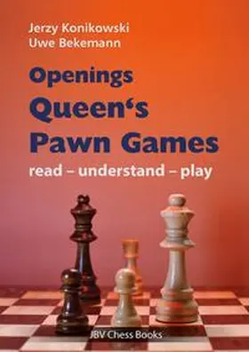 Konikowski / Bekemann |  Openings - Queen´s Pawn Games | Buch |  Sack Fachmedien