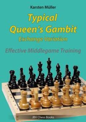 Müller |  Typical Queen´s Gambit - Exchange Variation | Buch |  Sack Fachmedien