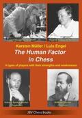 Müller / Engel / Ullrich |  The Human Factor in Chess | Buch |  Sack Fachmedien