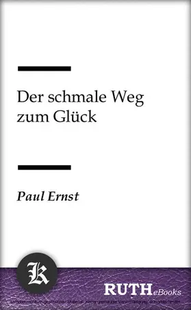 Ernst |  Der schmale Weg zum Glück | eBook | Sack Fachmedien