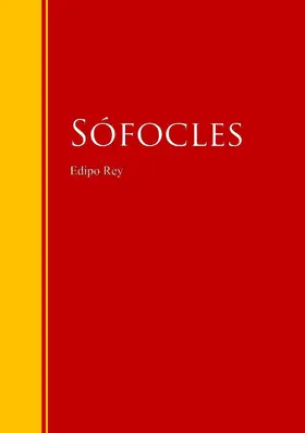 Sófocles |  Edipo Rey: Tragedia clásica griega | eBook | Sack Fachmedien
