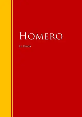 Homero |  La Ilíada | eBook | Sack Fachmedien