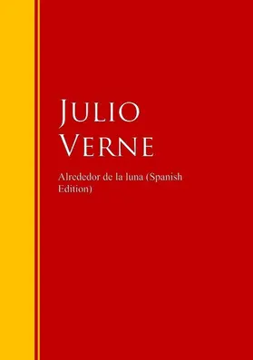 Verne |  Alrededor de la luna | eBook | Sack Fachmedien