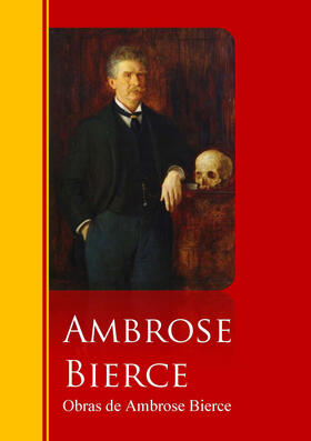 Bierce |  Obras de Ambrose Bierce | eBook | Sack Fachmedien
