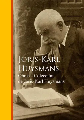 Huysmans |  Obras - Coleccion de Joris-Karl Huysmans | eBook | Sack Fachmedien