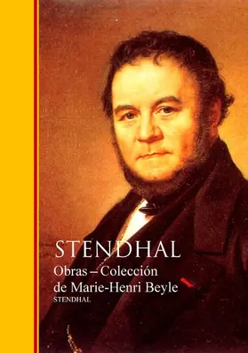 Stendhal / Beyle |  Obras - Coleccion de Stendhal | eBook | Sack Fachmedien