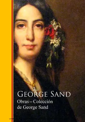 Sand |  Obras - Coleccion de George Sand | eBook | Sack Fachmedien