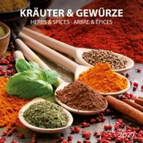  Kräuter und Gewürze / Herbs & Spices 2027 | Sonstiges |  Sack Fachmedien