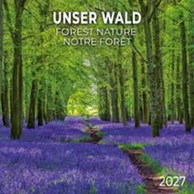  Unser Wald / Forest Nature 2027 | Sonstiges |  Sack Fachmedien
