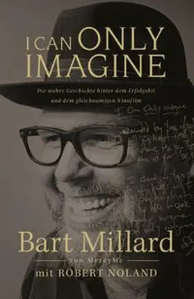 Millard |  I Can Only Imagine | Buch |  Sack Fachmedien
