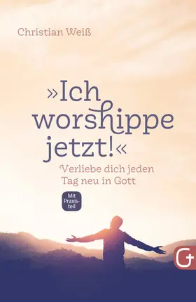 Weiß | „Ich worshippe jetzt!“ | E-Book | www.sack.de