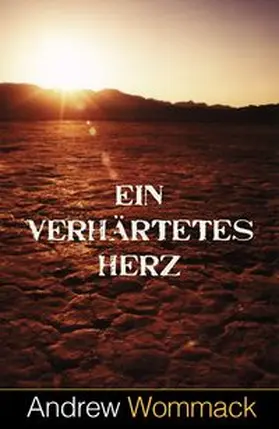 Wommack | Ein verhärtetes Herz | E-Book | www.sack.de