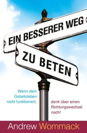 Wommack | Ein besserer Weg zu beten | Buch | 978-3-95933-234-7 | www.sack.de