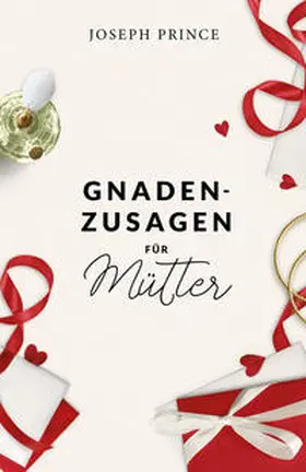 Prince |  Gnadenzusagen für Mütter | Buch |  Sack Fachmedien
