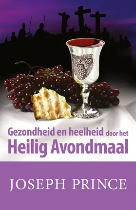 Prince |  Gezondheid en heelheid door het Heilig Avondmaal | eBook | Sack Fachmedien