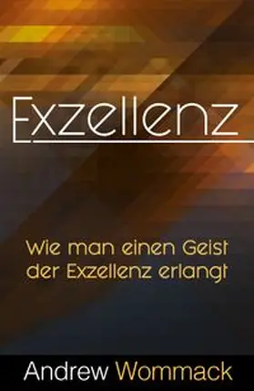 Wommack |  Exzellenz | Buch |  Sack Fachmedien