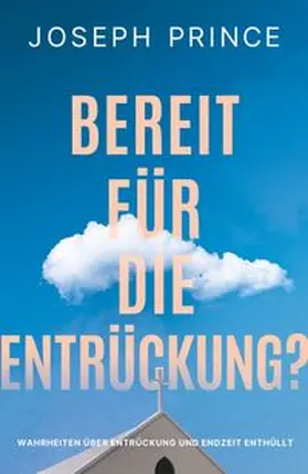 Prince |  Bereit für die Entrückung? | Buch |  Sack Fachmedien