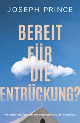 Prince |  Bereit für die Entrückung? | eBook | Sack Fachmedien
