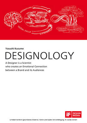 Kusume | DESIGNOLOGY. A Designer is a Scientist who creates an Emotional Connection between a Brand and its Audiences | E-Book | sack.de
