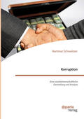 Schweitzer |  Korruption. Eine sozialwissenschaftliche Darstellung und Analyse | Buch |  Sack Fachmedien