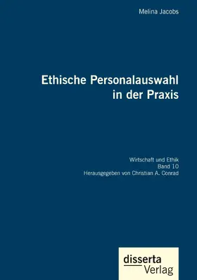 Jacobs / Conrad | Ethische Personalauswahl in der Praxis | Buch | 978-3-95935-600-8 | sack.de
