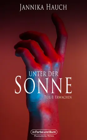 Hauch |  Unter der Sonne - Teil 1: Erwachen | eBook | Sack Fachmedien