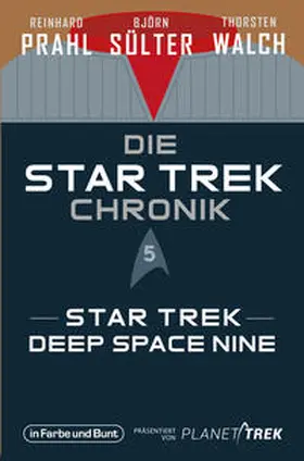 Sülter / Prahl / Walch |  Die Star-Trek-Chronik - Teil 5: Star Trek: Deep Space Nine | Buch |  Sack Fachmedien