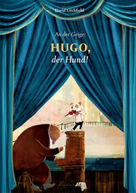 Litchfield |  An der Geige: Hugo, der Hund! | Buch |  Sack Fachmedien