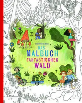 Ilabaca |  Fantastischer Wald | Buch |  Sack Fachmedien