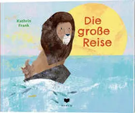 Frank |  Die große Reise | Buch |  Sack Fachmedien
