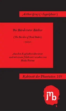 Gray |  Die Bürde toter Bücher | Buch |  Sack Fachmedien
