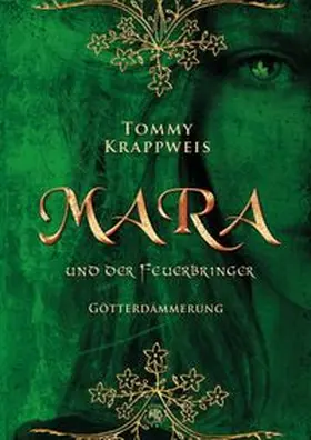 Krappweis |  Mara und der Feuerbringer | Buch |  Sack Fachmedien