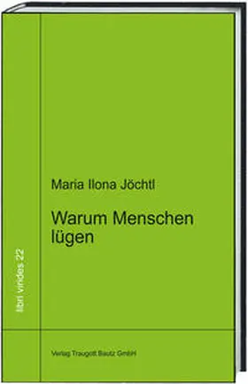 Jöchtl / Sepp |  Warum Menschen lügen | Buch |  Sack Fachmedien