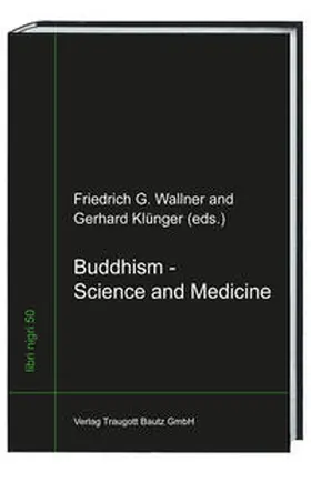 Klünger / Wallner |  Buddhism – Science and Medicine | Buch |  Sack Fachmedien